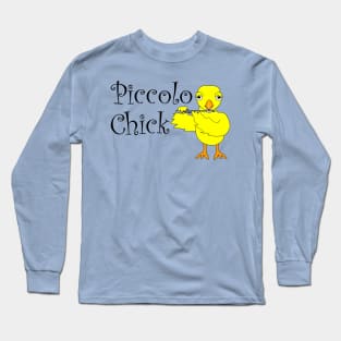 Piccolo Chick Text Long Sleeve T-Shirt